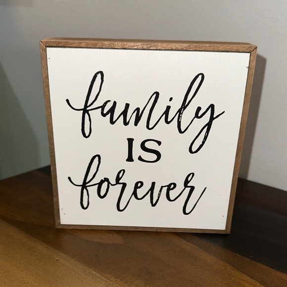Other - LIMITED TIME $5 ITEM!! Family Is Forever Wooden Sign